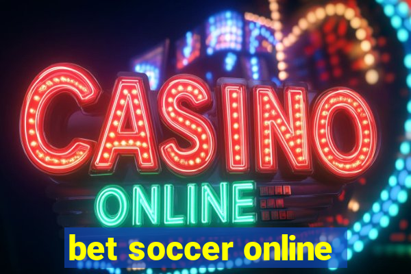 bet soccer online