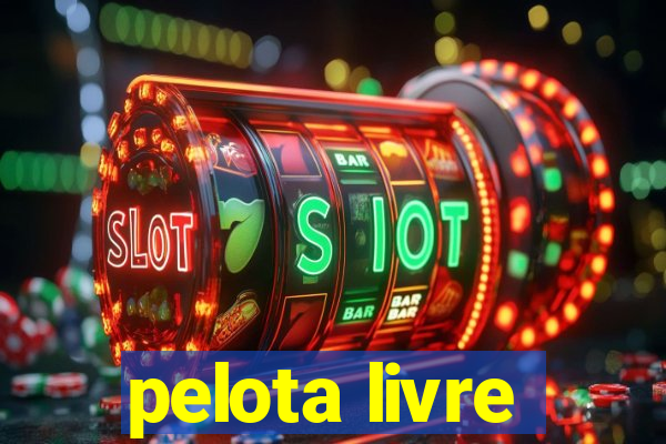 pelota livre