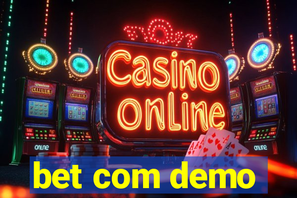 bet com demo