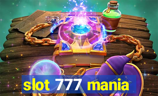 slot 777 mania