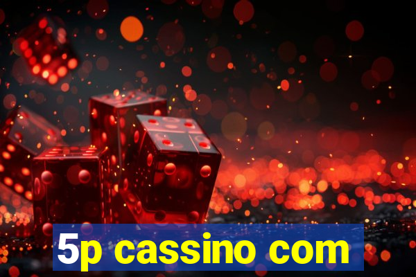 5p cassino com