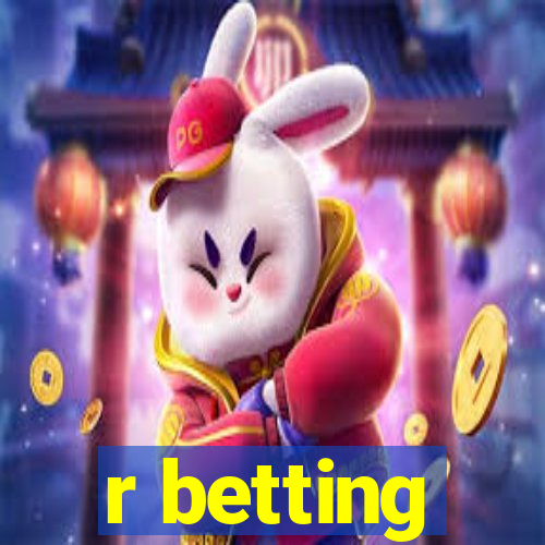 r betting