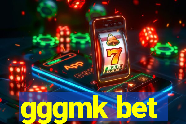 gggmk bet