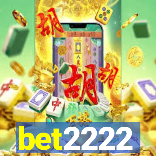 bet2222