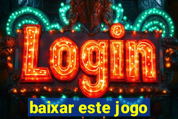 baixar este jogo