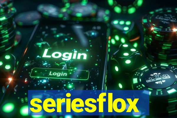 seriesflox