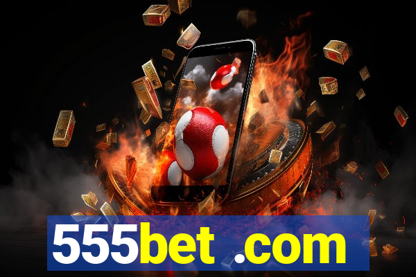 555bet .com