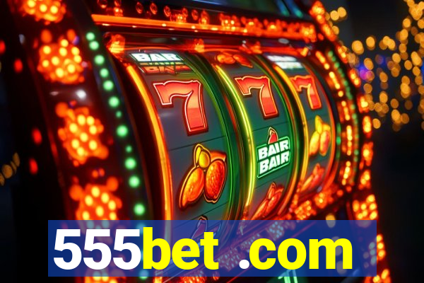 555bet .com