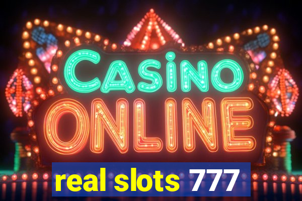 real slots 777