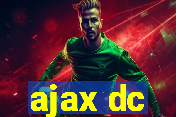 ajax dc