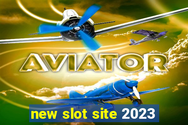 new slot site 2023