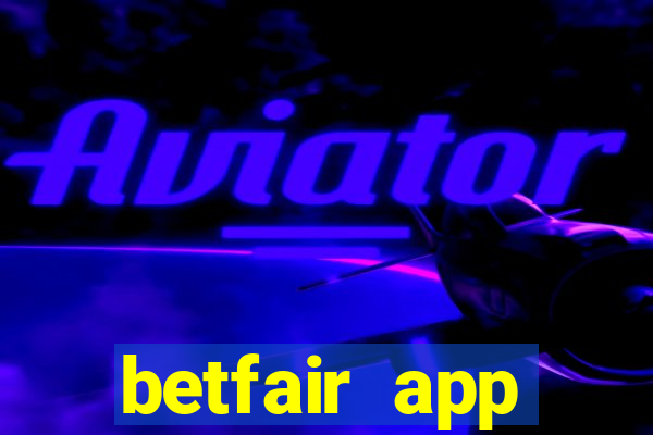 betfair app download for android