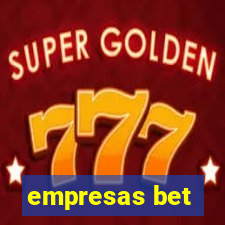 empresas bet