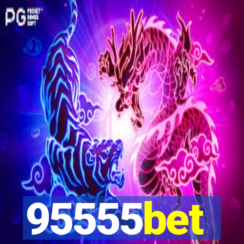 95555bet