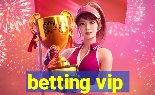 betting vip