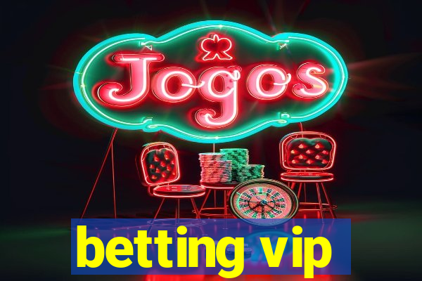 betting vip