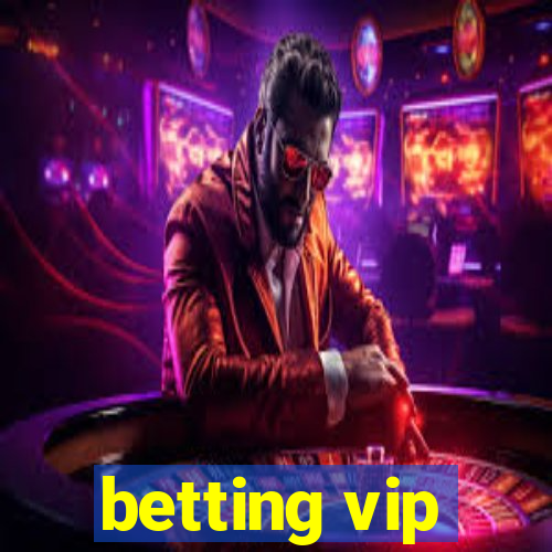 betting vip