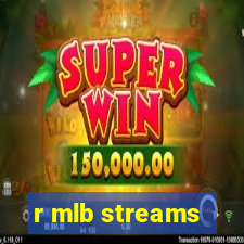 r mlb streams