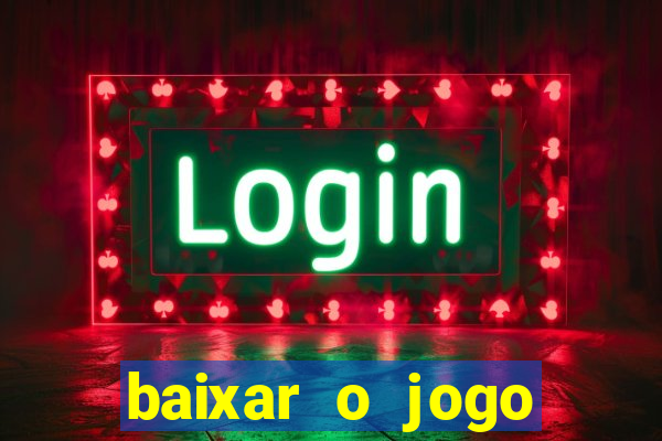 baixar o jogo estrela bet