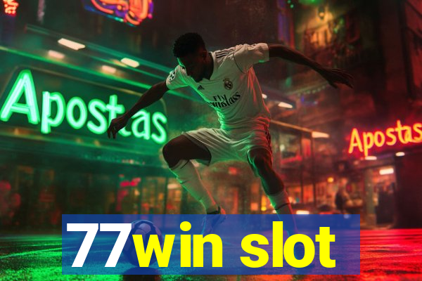 77win slot