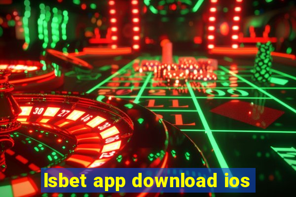 lsbet app download ios