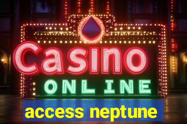 access neptune