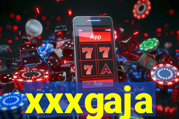 xxxgaja