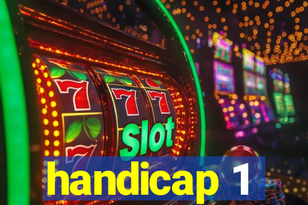 handicap 1