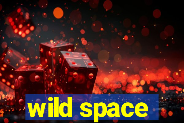 wild space