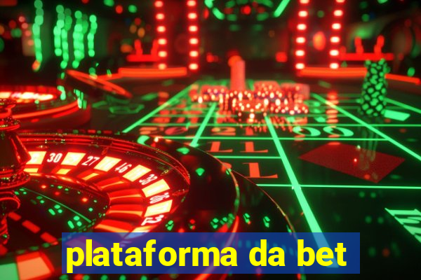 plataforma da bet