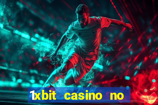 1xbit casino no deposit code