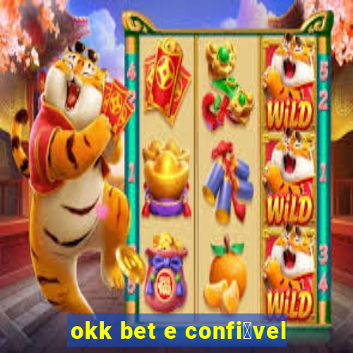 okk bet e confi谩vel