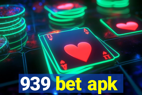 939 bet apk