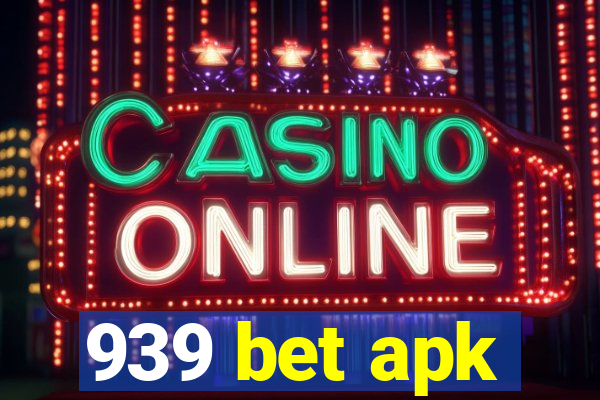 939 bet apk