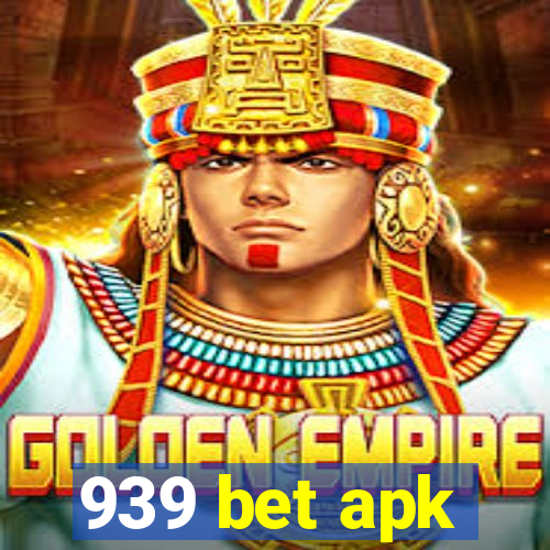 939 bet apk