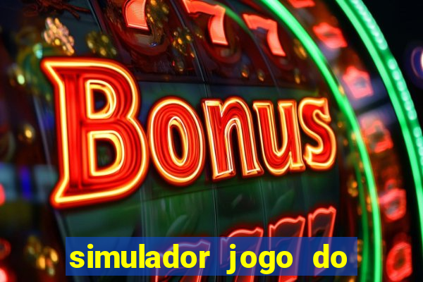 simulador jogo do fortune tiger