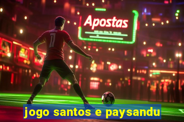 jogo santos e paysandu