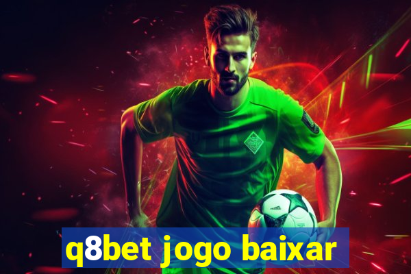 q8bet jogo baixar