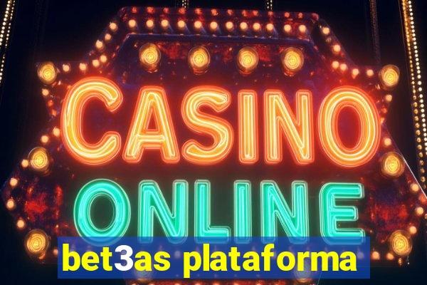 bet3as plataforma