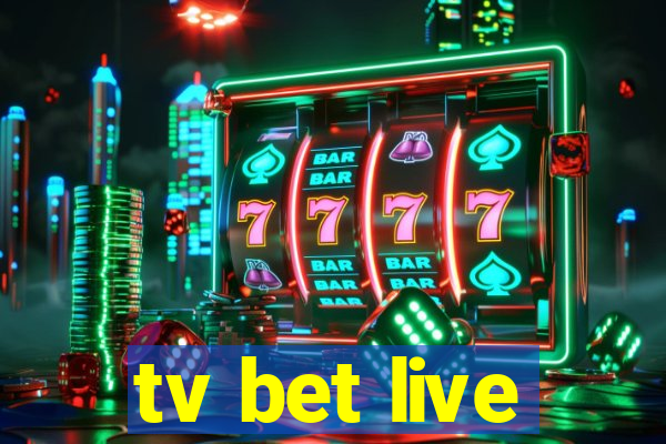 tv bet live