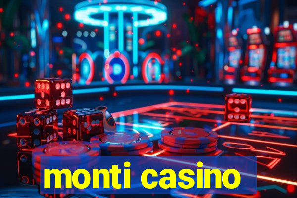 monti casino