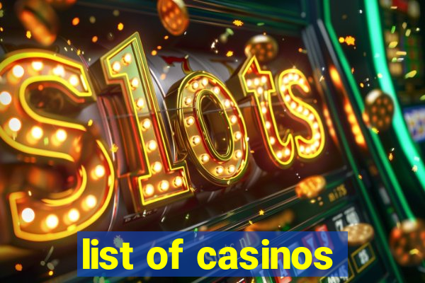 list of casinos