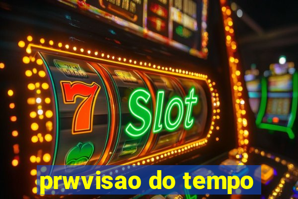 prwvisao do tempo