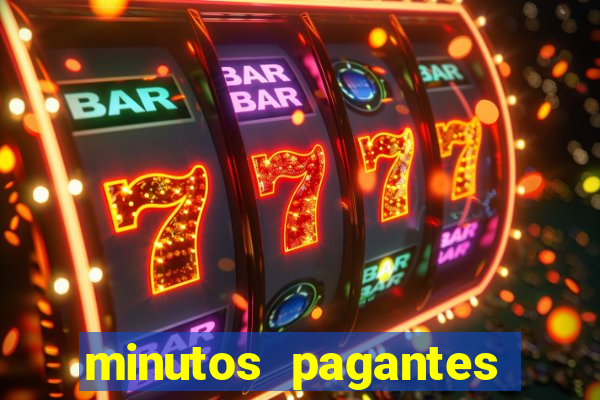 minutos pagantes dos slots