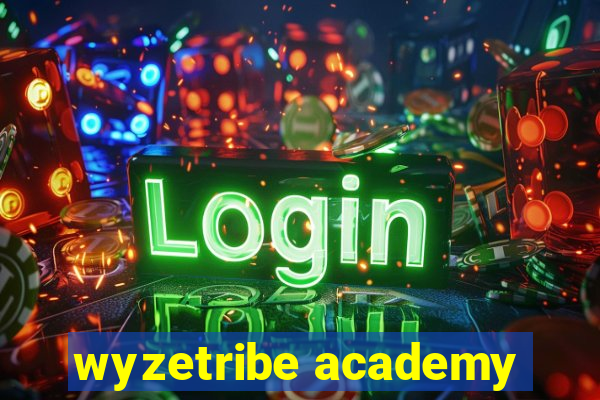 wyzetribe academy