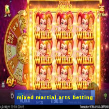 mixed martial arts betting