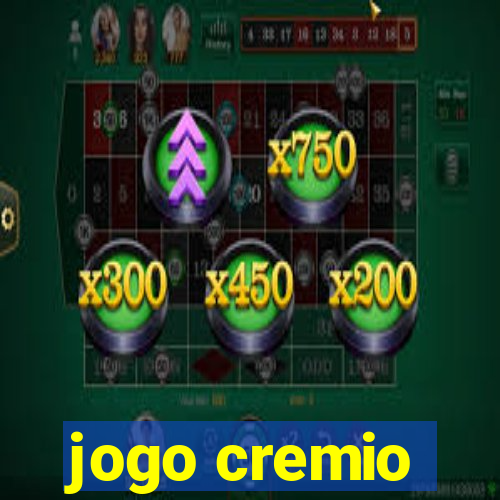 jogo cremio