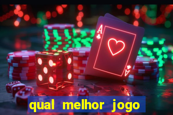 qual melhor jogo do tigrinho para ganhar dinheiro