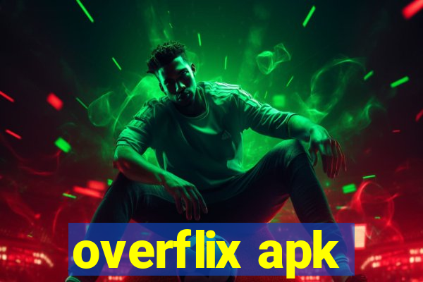 overflix apk