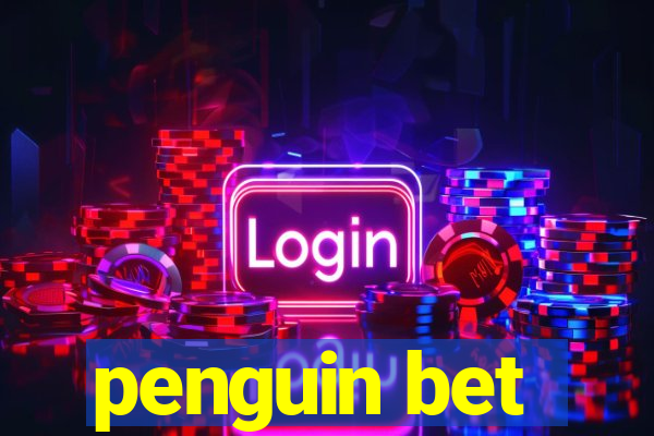 penguin bet